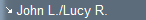 John L./Lucy R.