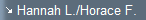 Hannah L./Horace F.